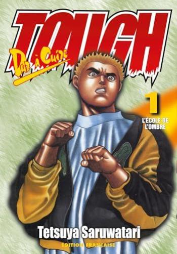 Couverture de l'album Tough - Dur à cuire - 1. L'école de l'ombre