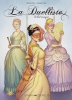 La Duelliste 2. Le bal masqué