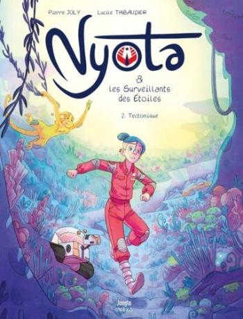 Couverture de l'album Nyota & les Surveillants des étoiles - 2. Tectonique