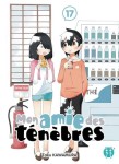 Mon amie des ténèbres : 17. Tome 17