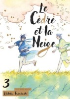 Le Cèdre et la Neige 3. Tome 3