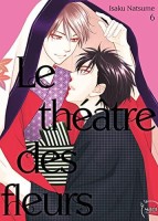 Le Théâtre des fleurs 6. Tome 6
