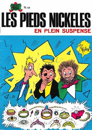 Couverture de l'album Les Pieds Nickelés (3e série - 1946-1988) - 53. Les Pieds Nickelés en plein suspense