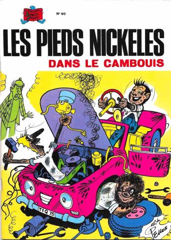 Couverture de l'album Les Pieds Nickelés (3e série - 1946-1988) - 60. Les Pieds Nickelés dans le cambouis