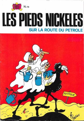 Couverture de l'album Les Pieds Nickelés (3e série - 1946-1988) - 73. Les Pieds Nickelés sur la route du pétrole
