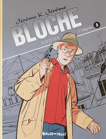 Couverture de l'album Jérôme K. Jérôme Bloche - INT. Intégrale 5- Tomes 13 à 15