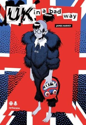 Couverture de l'album UK in a bad way (One-shot)