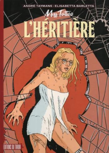 Couverture de l'album Miss Tattoo - 1. L'héritière