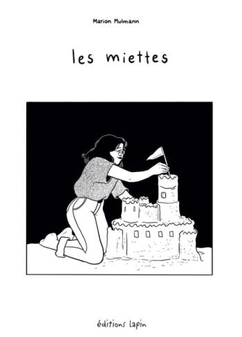 Couverture de l'album Les miettes (Marion Mulmann) (One-shot)