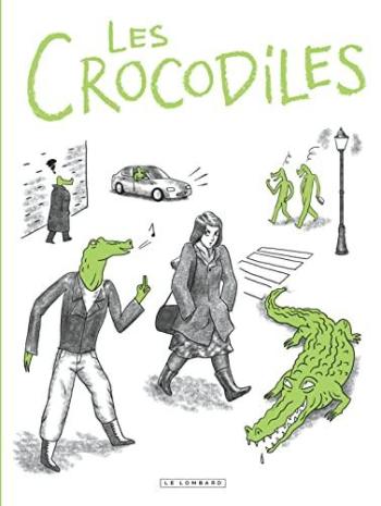 Couverture de l'album Les Crocodiles - 1. Tome 1
