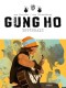Gung Ho : INT. Tomes 1 à 10