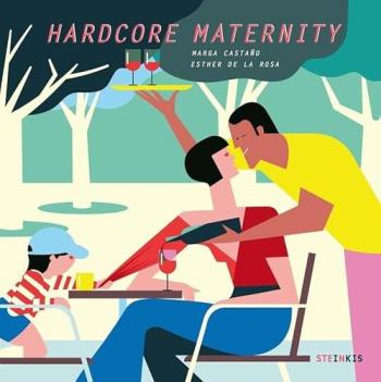Couverture de l'album Hardcore Maternity (One-shot)