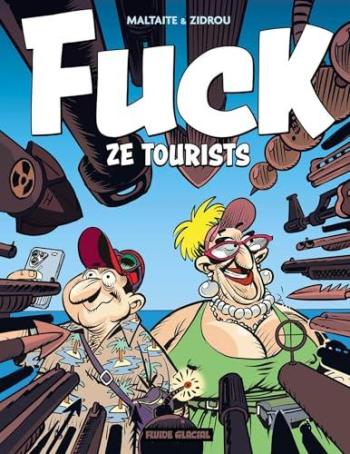 Couverture de l'album Fuck ze tourists (One-shot)