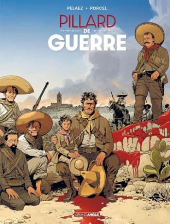Couverture de l'album Histoires de Guerre (Pelaez-Porcel) - 3. Pillard de guerre