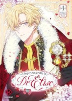 L'Impérieux Destin du Dr Elise 4. Tome 4