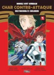 Mobile Suit Gundam - Char contre-attaque : Beltorchika's Children 1. Tome 1
