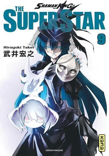 Couverture de l'album Shaman King - The Super Star - 9. Tome 9