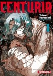 Centuria 1. Tome 1