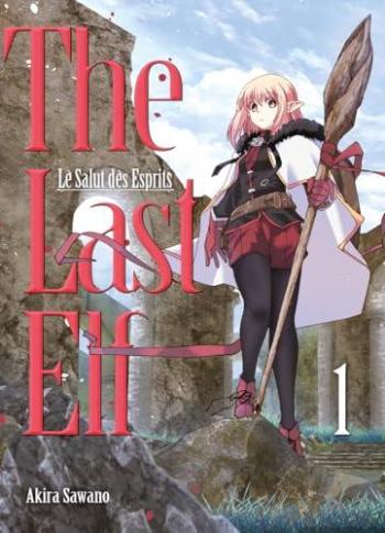 Couverture de l'album The last Elf - Le salut des Esprits - 1. Tome 1