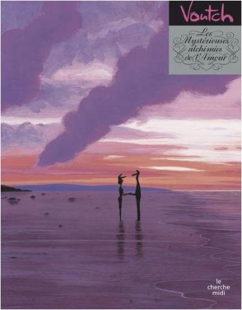 Couverture de l'album Les Mystérieuses Alchimies de l'amour (One-shot)