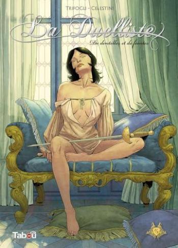 Couverture de l'album La Duelliste - 1. De dentelle et de feintes