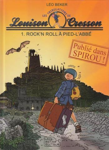 Couverture de l'album Les Tribulations de Louison Cresson - 1. Rock'n Roll à Pied-l'Abbé