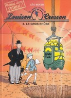 Les Tribulations de Louison Cresson 3. Le gros rhûbe