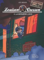 Les Tribulations de Louison Cresson 4. La dernière Loco
