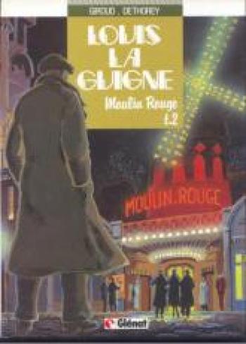 Couverture de l'album Louis la Guigne - 2. Moulin Rouge