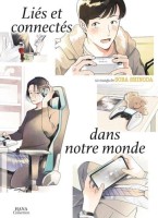 Liés et connectés dans notre monde (One-shot)