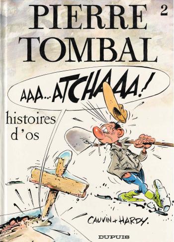 Couverture de l'album Pierre Tombal - 2. Histoires d'os