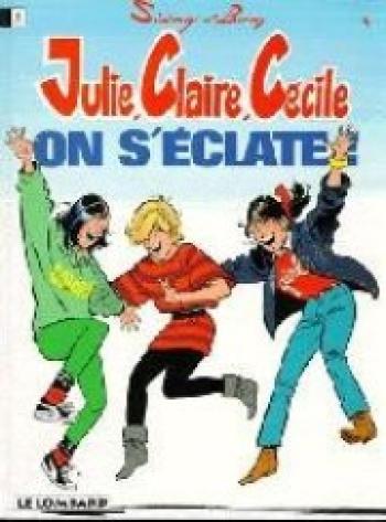 Couverture de l'album Julie, Claire, Cécile - 4. On s'éclate !