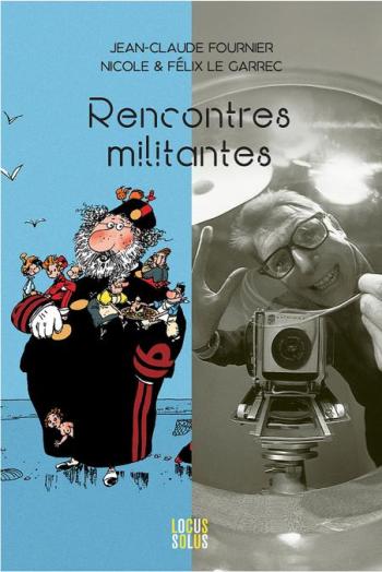 Couverture de l'album Rencontres militantes (One-shot)