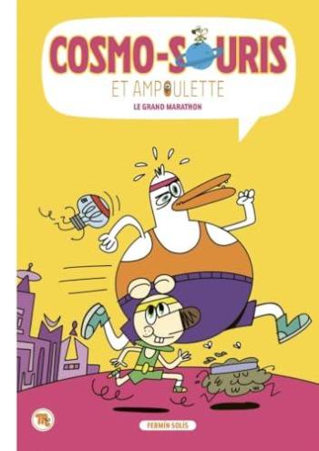 Couverture de l'album Cosmo-souris et ampoulette - 7. Le grand marathon