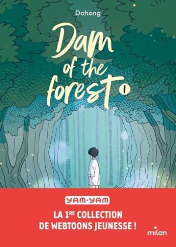 Couverture de l'album Dam of the forest - 1. Tome 1