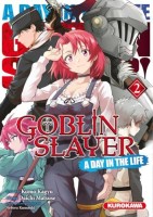 Goblin Slayer - A Day in the Life 2. Tome 2