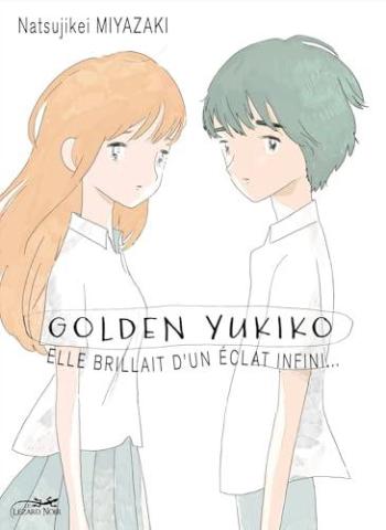 Couverture de l'album Golden yukiko - Elle brillait d'un éclat infini (One-shot)