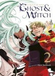 Ghost and Witch - La quête du divin 2. Tome 2