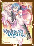 Renaissance royale 1. Tome 1