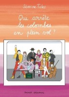 Qui arrête les colombes en plein vol ? (One-shot)