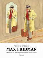 Max Fridman INT. 1- Printemps-été 1938 : Rhapsodie hongroise / La Porte d'Orient