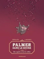 Jack Palmer 16. Palmer dans le rouge - Une enquête en bord de Médoc