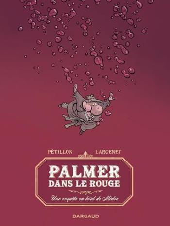 Couverture de l'album Jack Palmer - 16. Palmer dans le rouge - Une enquête en bord de Médoc