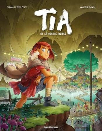 Couverture de l'album Tia et le monde enfoui (One-shot)
