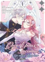 Cher époux inconnu, je veux divorcer 1. Tome 1