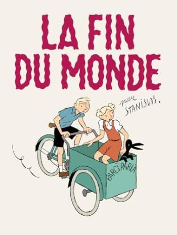 Couverture de l'album La Fin du monde (Stanislas) (One-shot)
