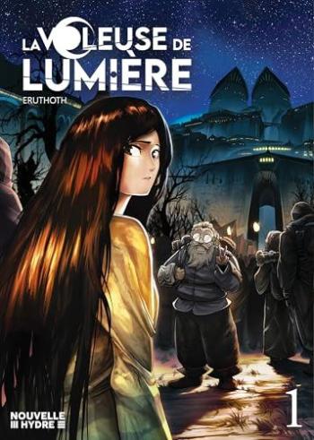Couverture de l'album La voleuse de lumière - 1. Tome 1
