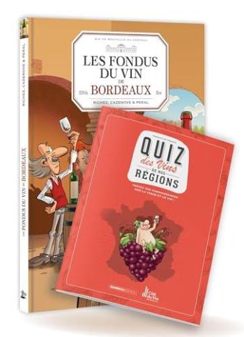 Couverture de l'album Les Fondus du vin - 1. Les Fondus du vin de Bordeaux + quiz offert