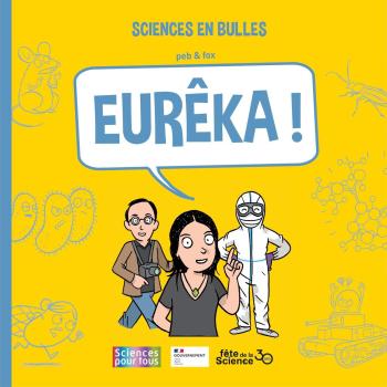 Couverture de l'album Sciences en bulles - 3. Eurêka !