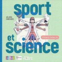 Sciences en bulles 5. Sport et science